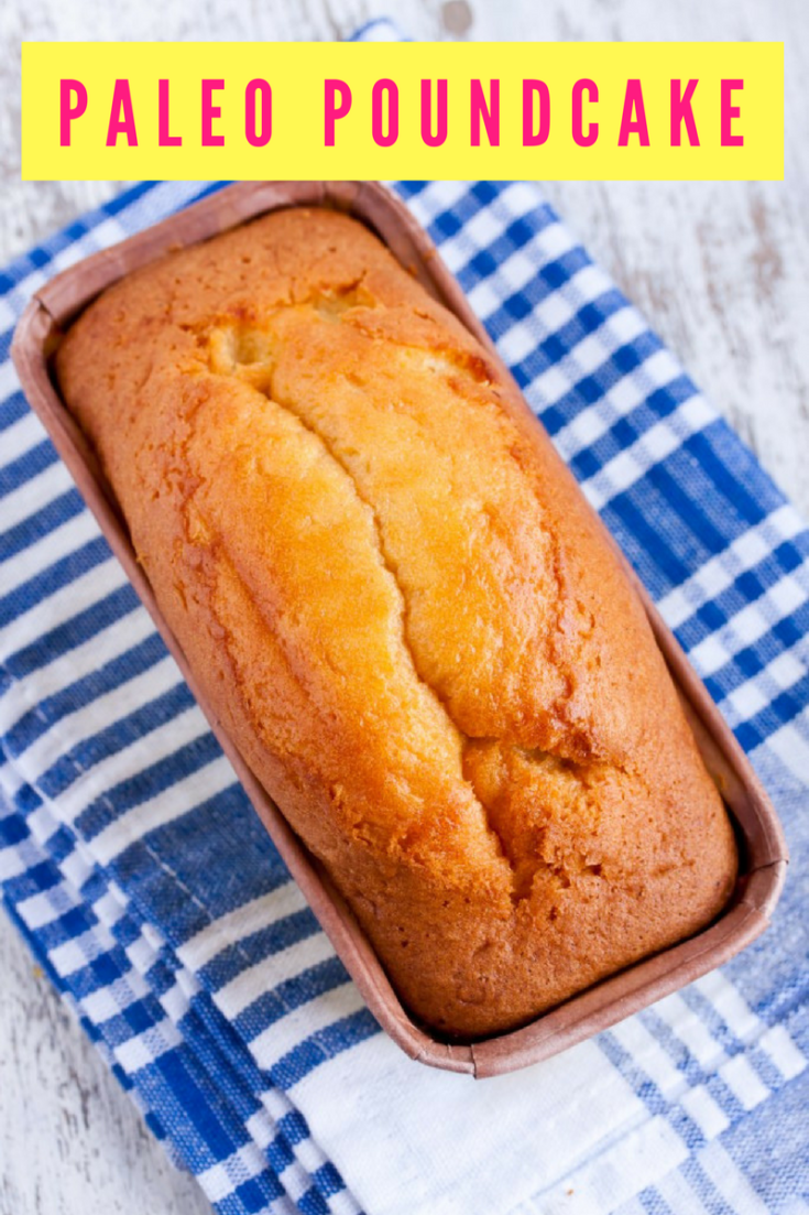 Paleo Pound Cake A Girl Worth Saving