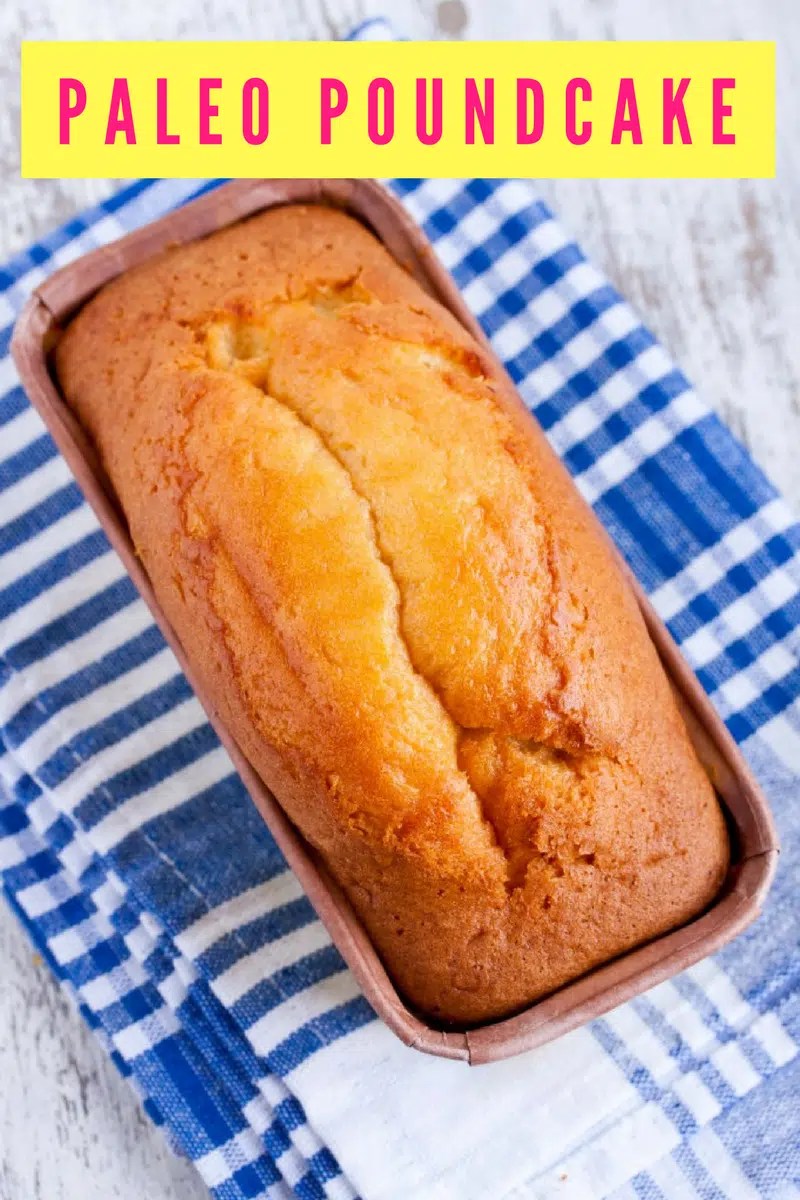 Delicious Paleo Pound Cake Recipe Gluten Free and Moist