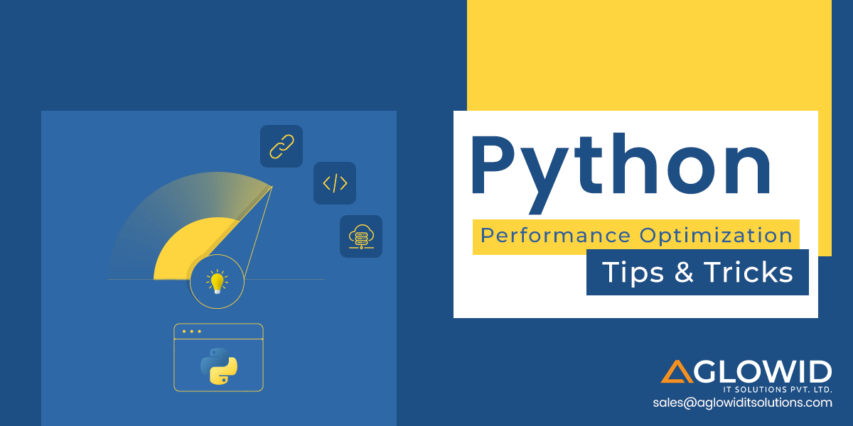 Python Optimization Performance, Tips & Tricks in 2023