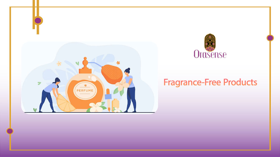 FragranceFree Products Explore its Benefits for Your Health