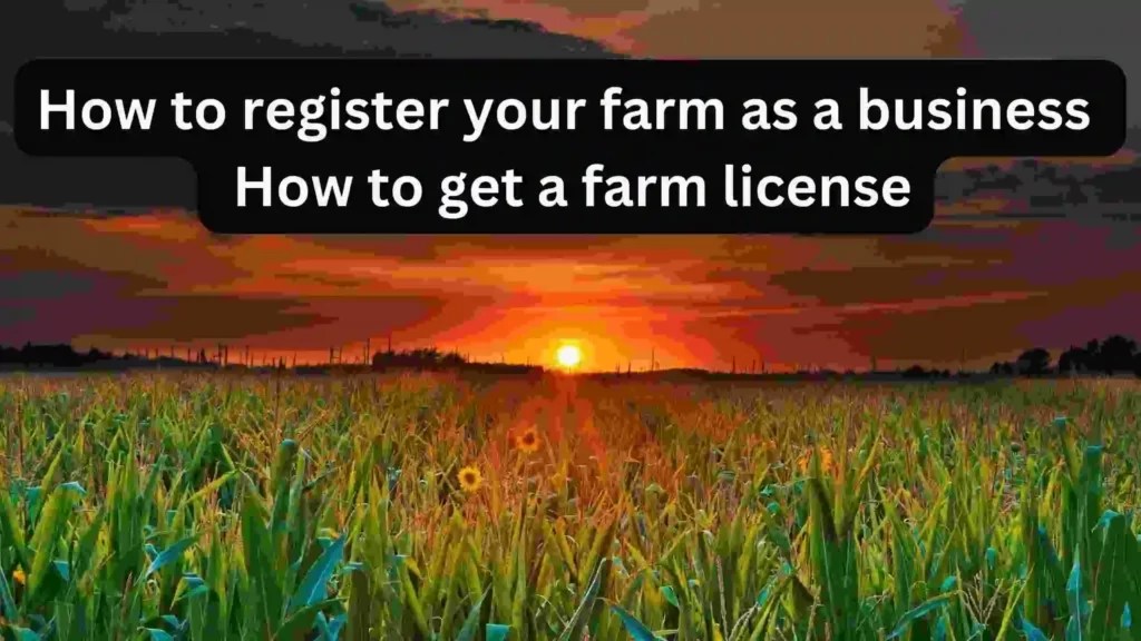 How to register your farm as a business Easy Steps to Get a farm