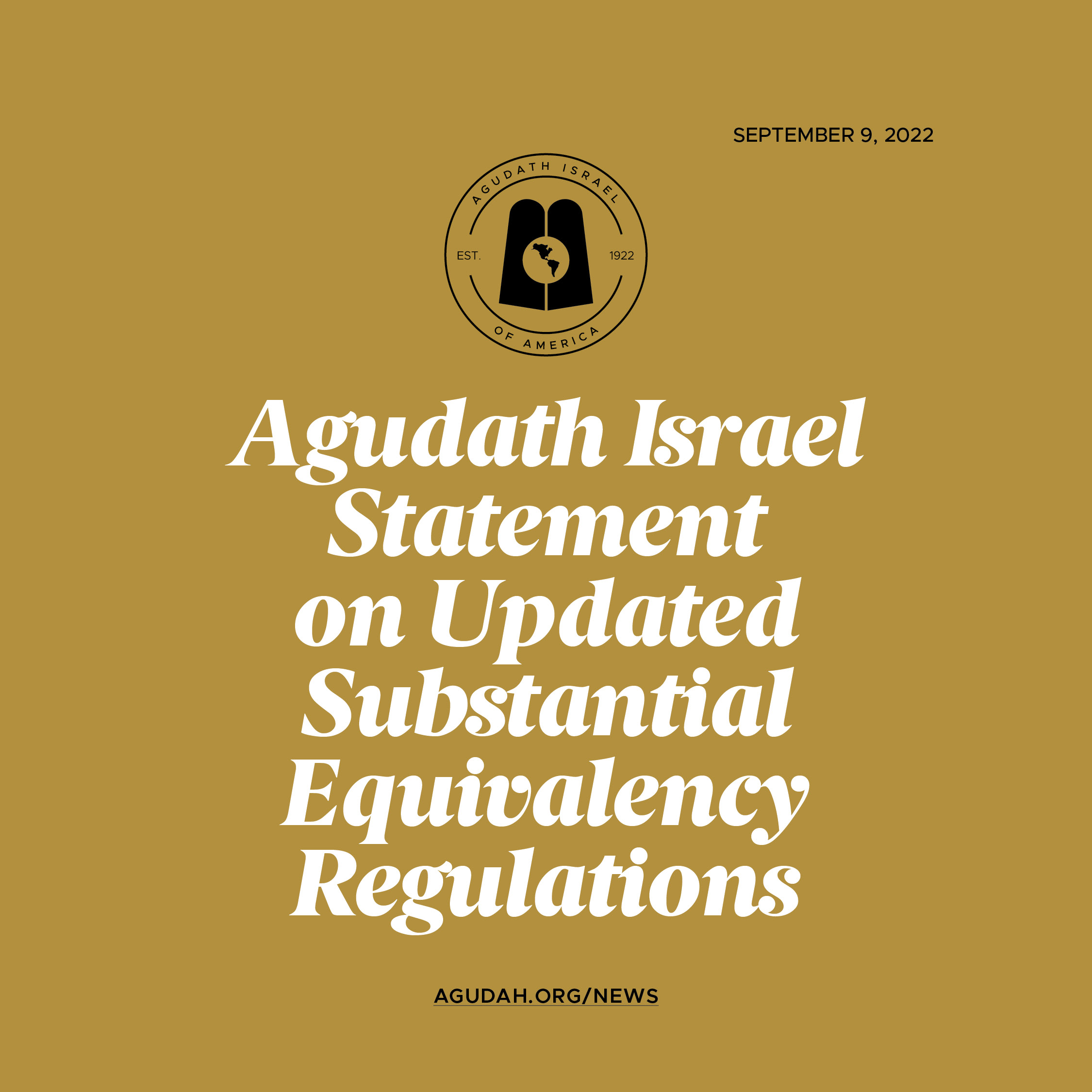 Agudath Israel Statement on Updated Substantial Equivalency Regulations