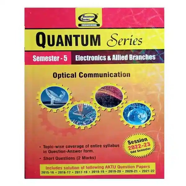 AKTU Quantum BTech Semester 5 Electronics and Allied Branches Optical Communication Session 202223