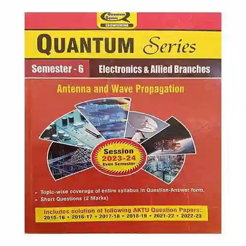 Quantum Series Antenna And Wave Propagation 2024 Semester 6