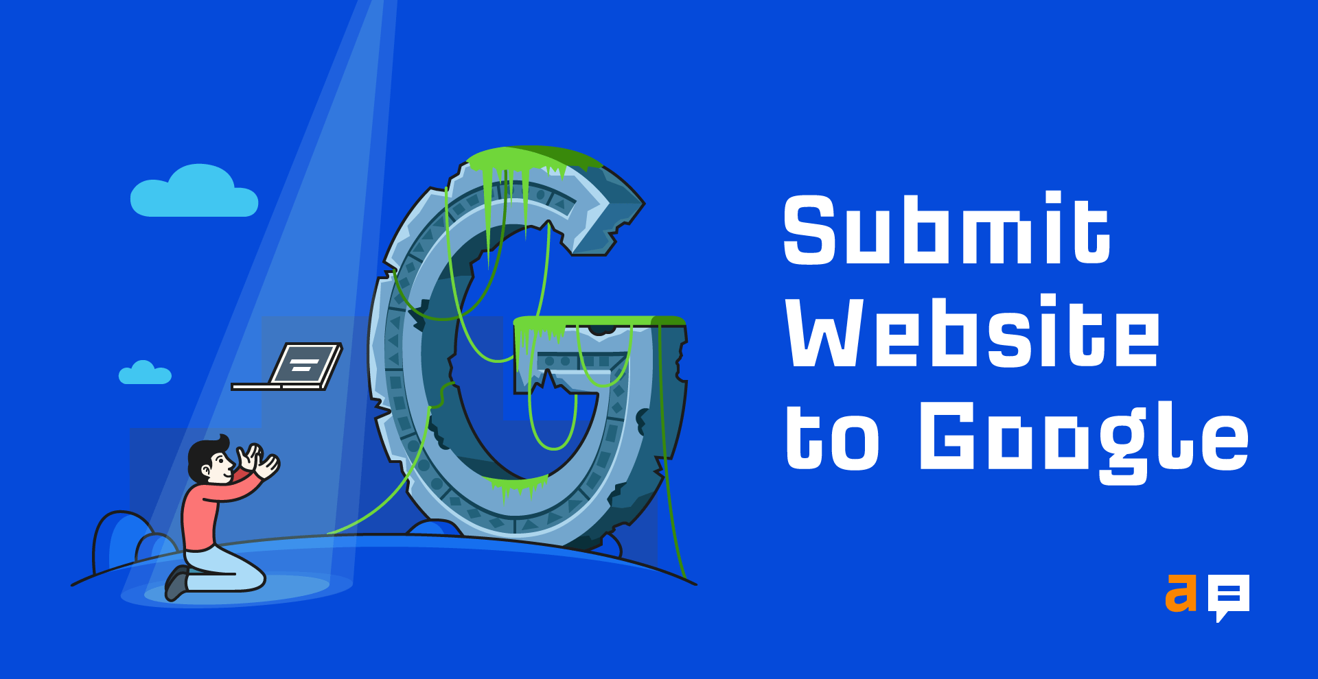 How to Submit Your Website to Google
