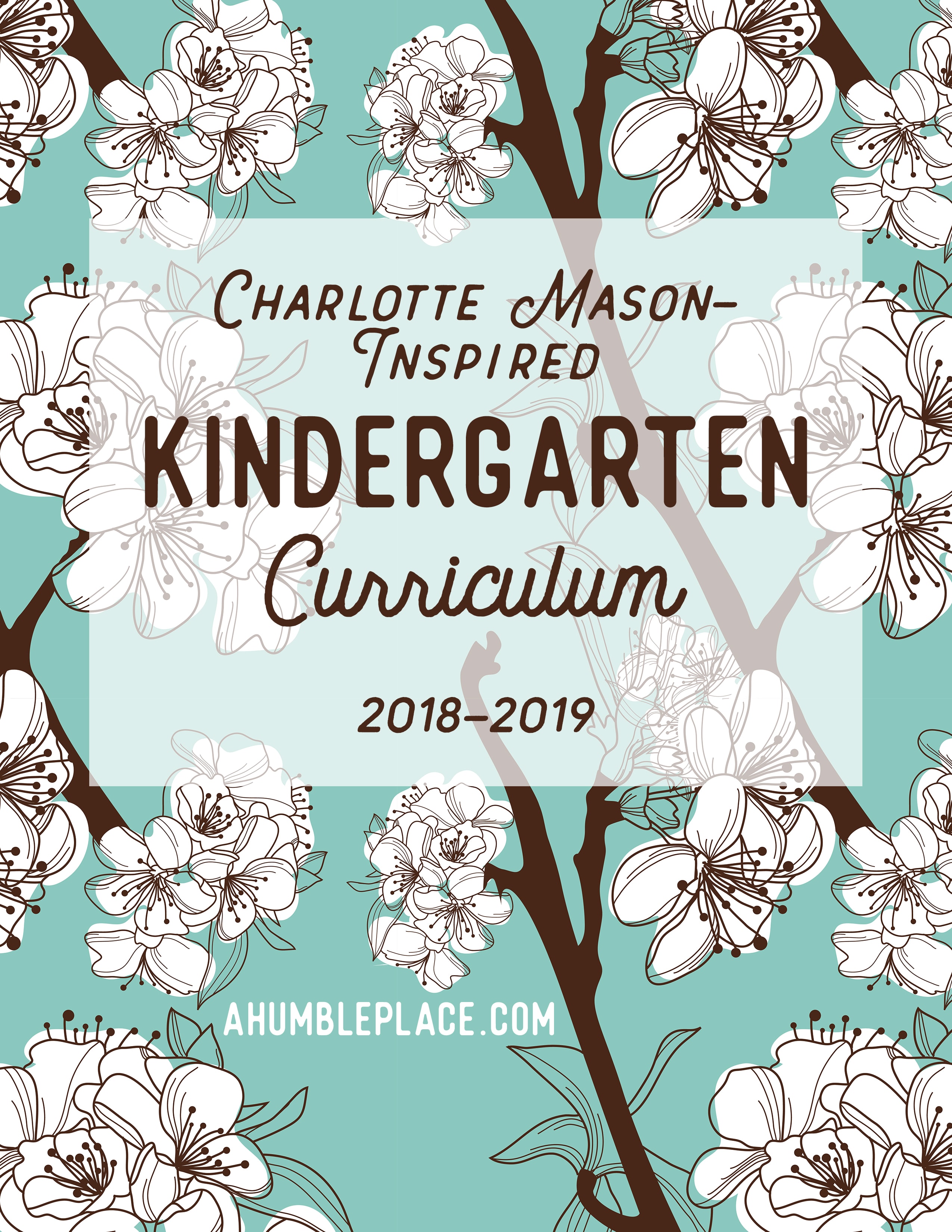Charlotte Mason Kindergarten Curriculum · a humble place
