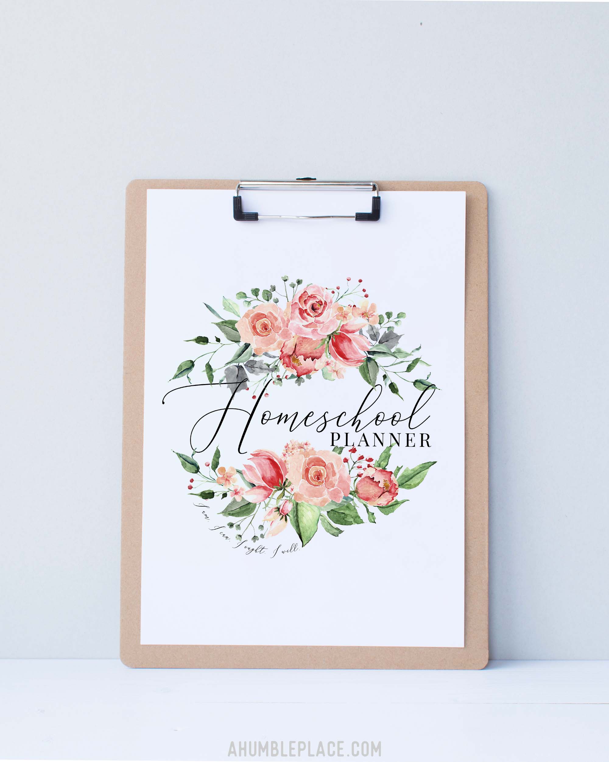 Customizable Printable Homeschool Planner Cover with Roses · a humble place