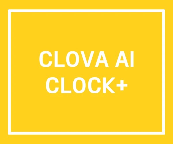 CLOVA AI CLOCK+ CLOVA AI CLOCK+
