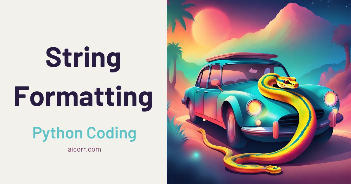 Python String Formatting