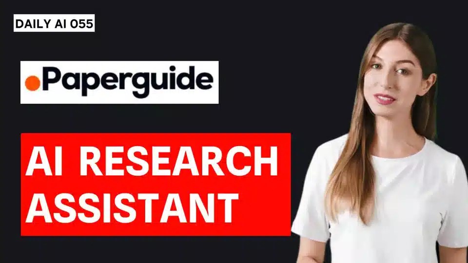 Daily AI 055Discover the Power of Paperguide Revolutionizing Research
