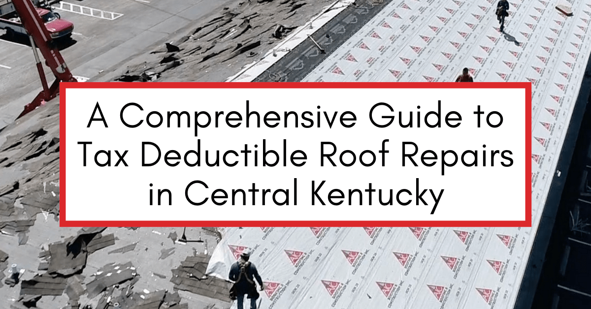 A Comprehensive Guide to Tax Deductible Roof Repairs in Central