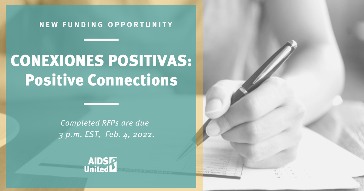 New Funding Opportunity “Conexiones Positivas” Positive Connections