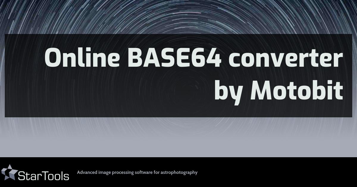 Using masks from startools.log Online BASE64 converter by Motobit