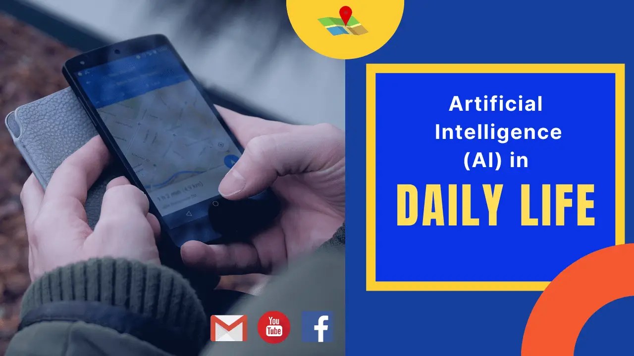 Uses of AI in daily life (Examples of AI in daily life) AiHints