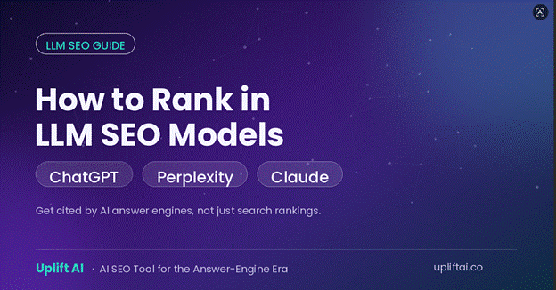 How to Rank in LLM SEO: Getting Cited by ChatGPT, Perplexity & Claude | The AI Journal