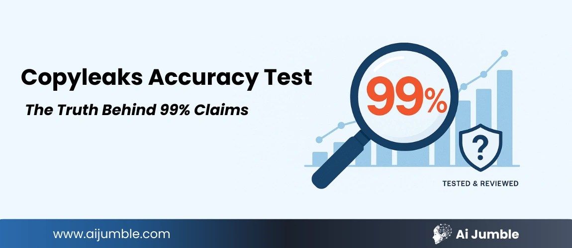 Is Copyleaks Accurate? Real Test & Data (2025) | AI Jumble