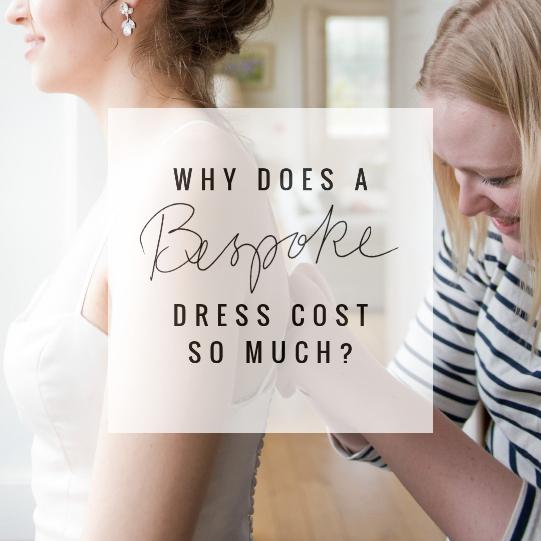 Why does a bespoke dress cost so much money? Ailsa Munro