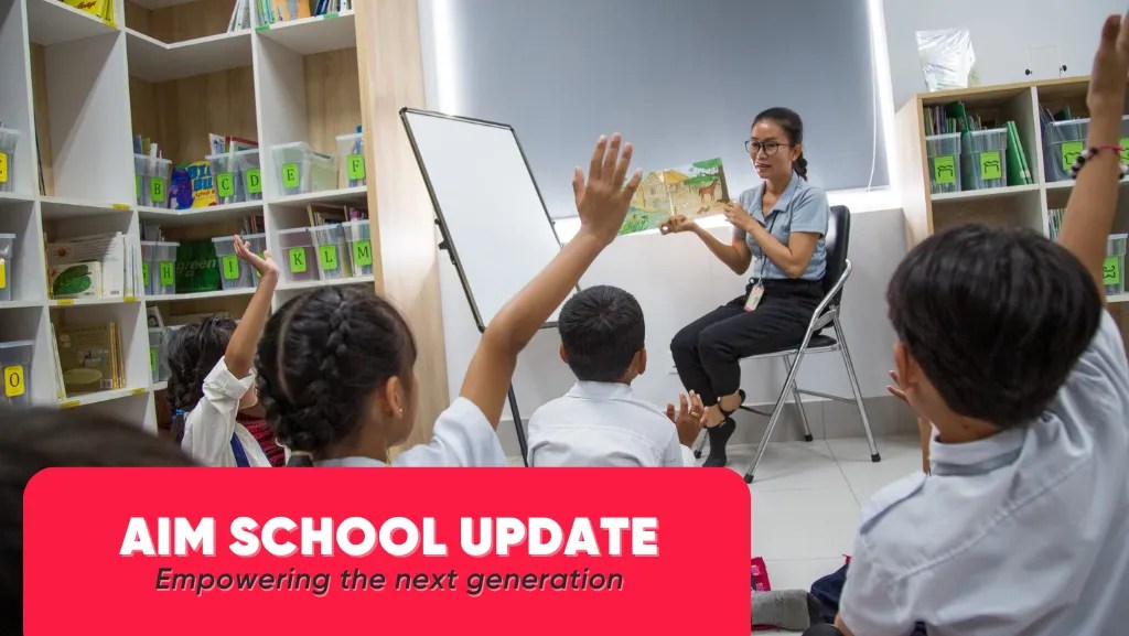 AIM School Updates Empowering Cambodian Youth Through Education