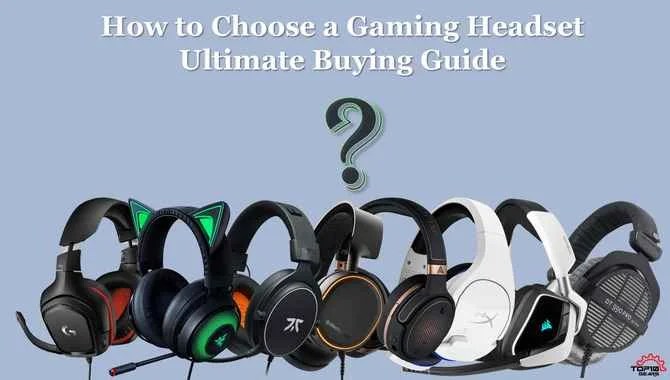 Gaming Headset Buying Advice