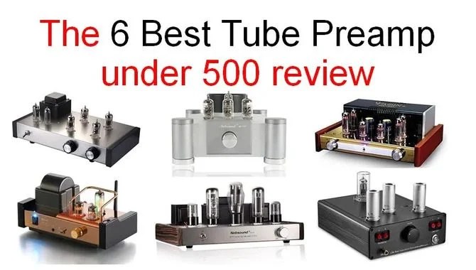 The 6 Best Stereo Preamp Under $500 Reviews main heading