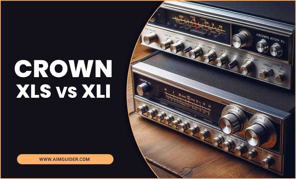 Crown XLS vs. XLi