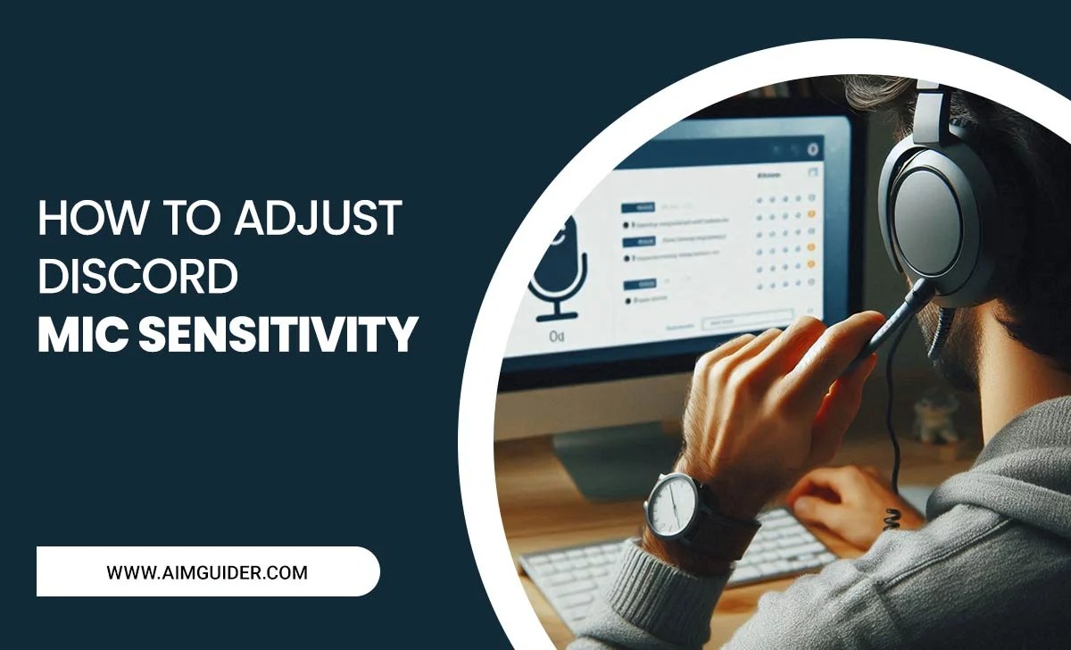 How To Adjust Discord Mic Sensitivity
