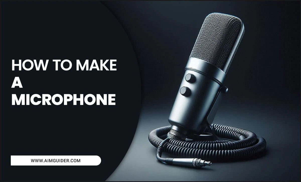 How To Make A Microphone