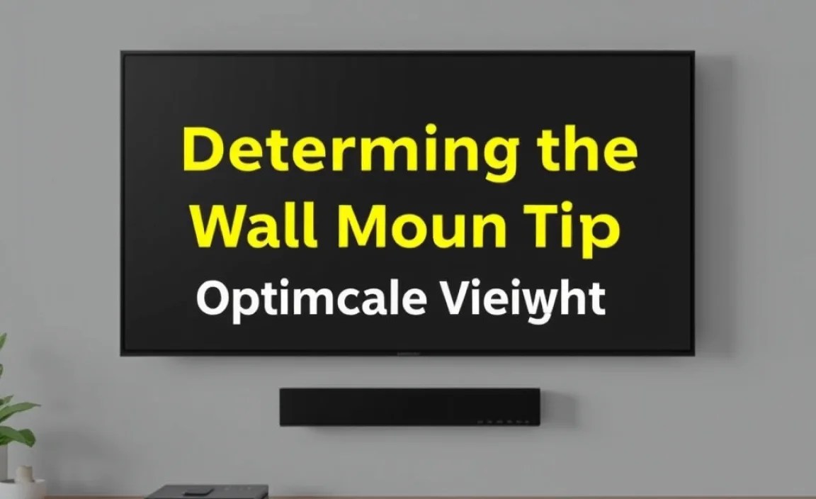 Determining the Optimal Viewing Height