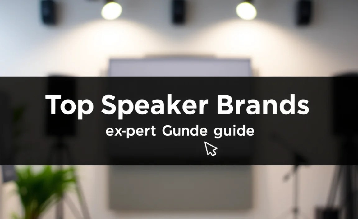 Step-by-Step Guide to top speaker brands ranked guide