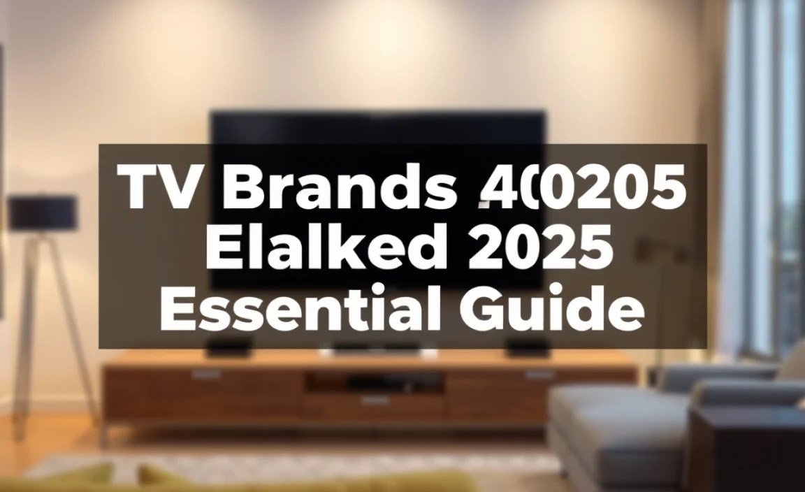 TV Brands Ranked 2025 Explained: Essential Guide