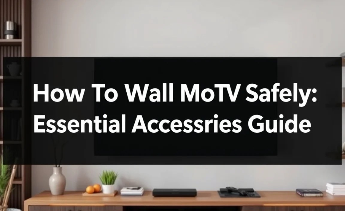 Essential Tools and Accessories