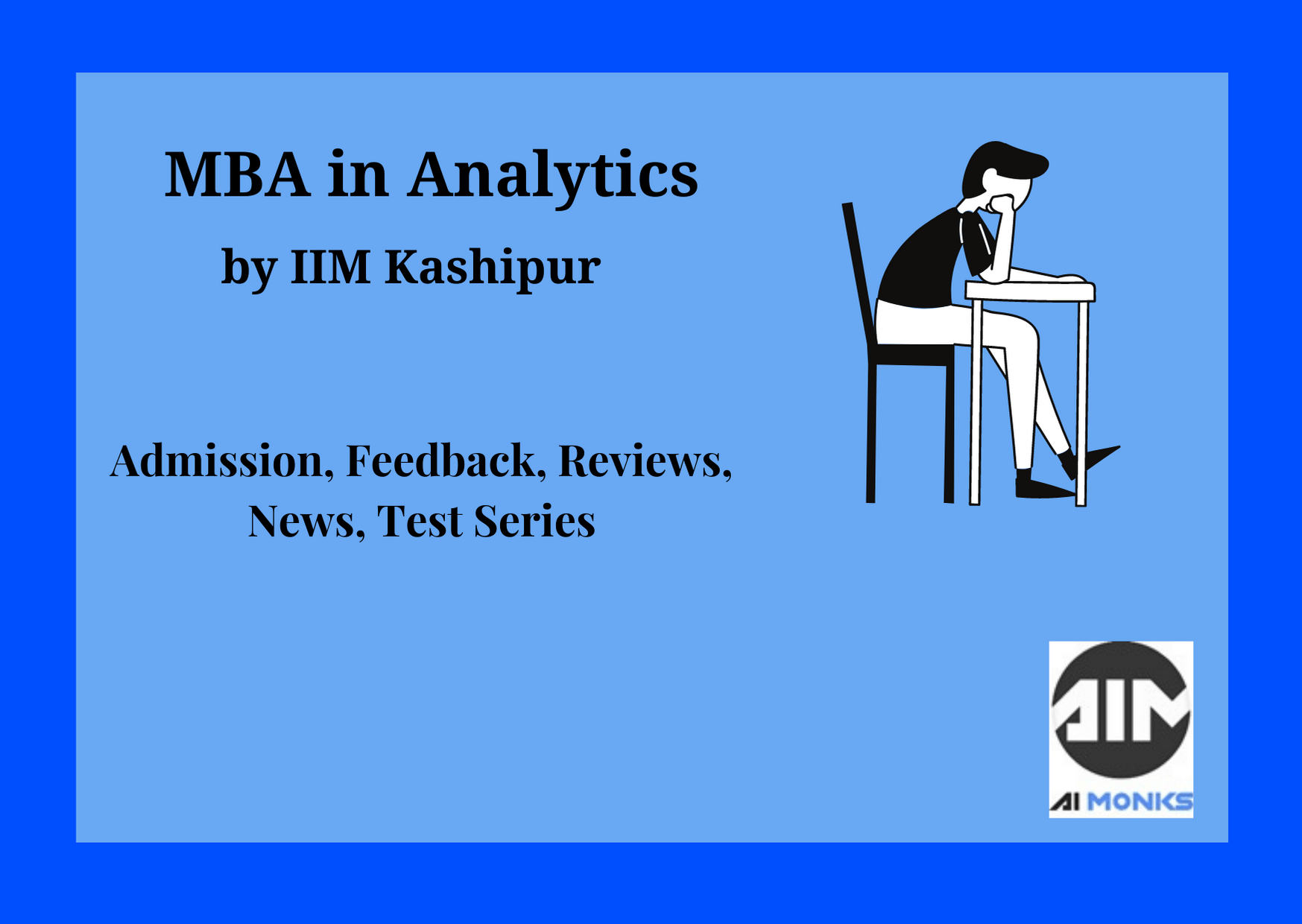 MBA in Analytics by IIM Kashipur Admission, Feedback, Reviews, News