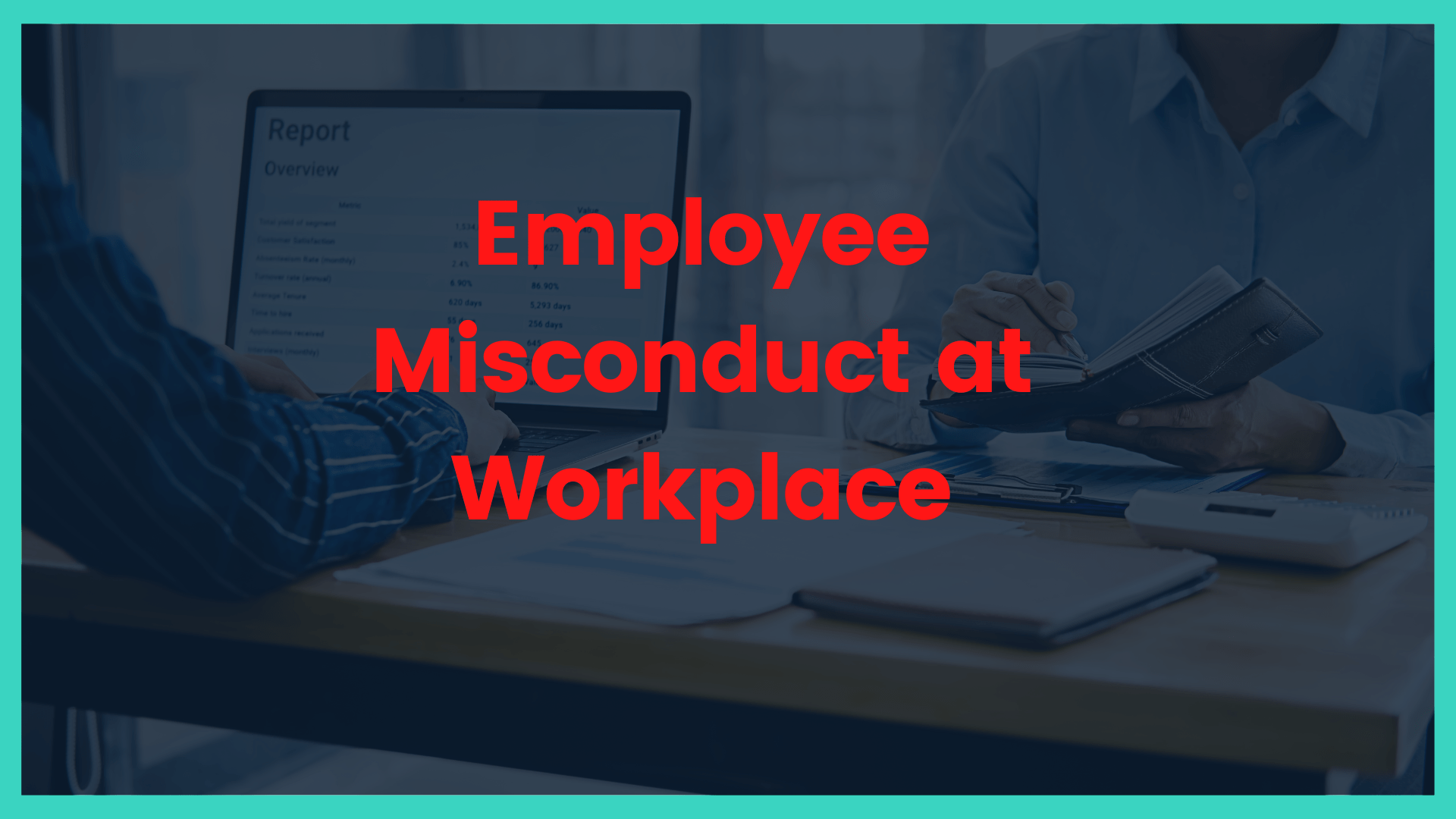 Employee Misconduct Understanding the Concepts and Definitions AinPal