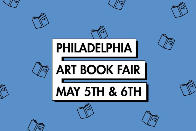 Philadelphia Art Book Fair AINT—BAD