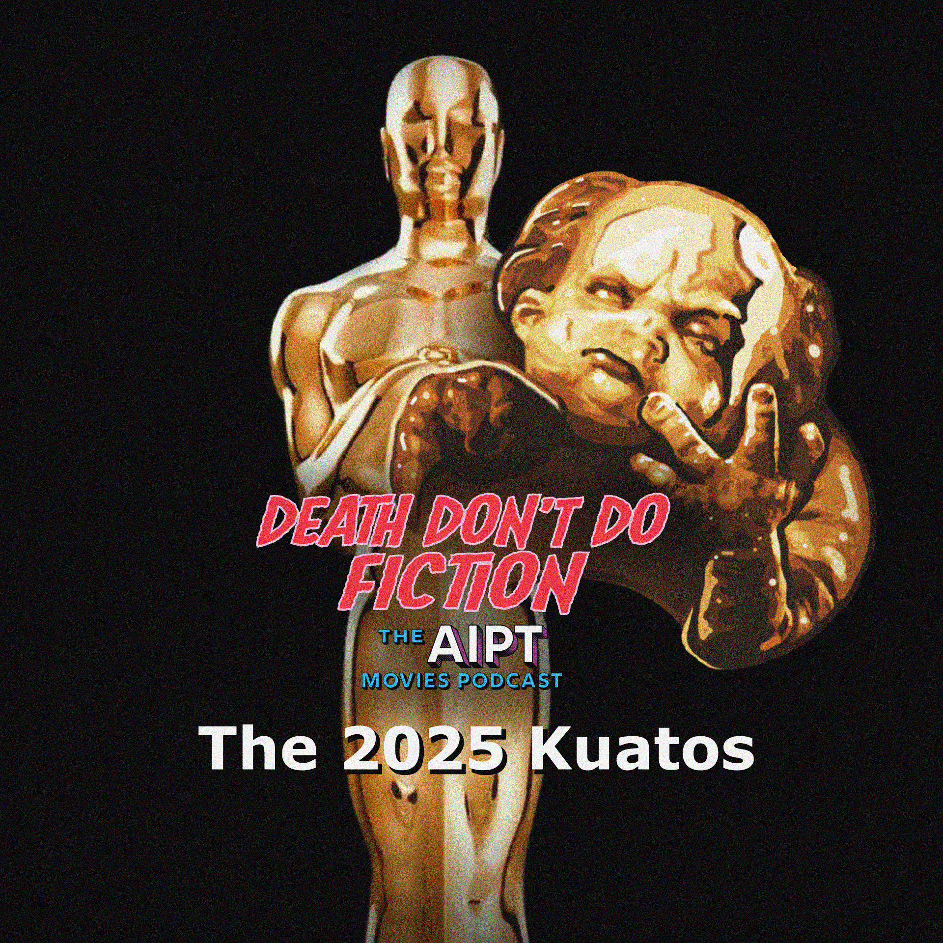 Death Dont Do Fiction Episode 100 The 2025 Kuato Awards