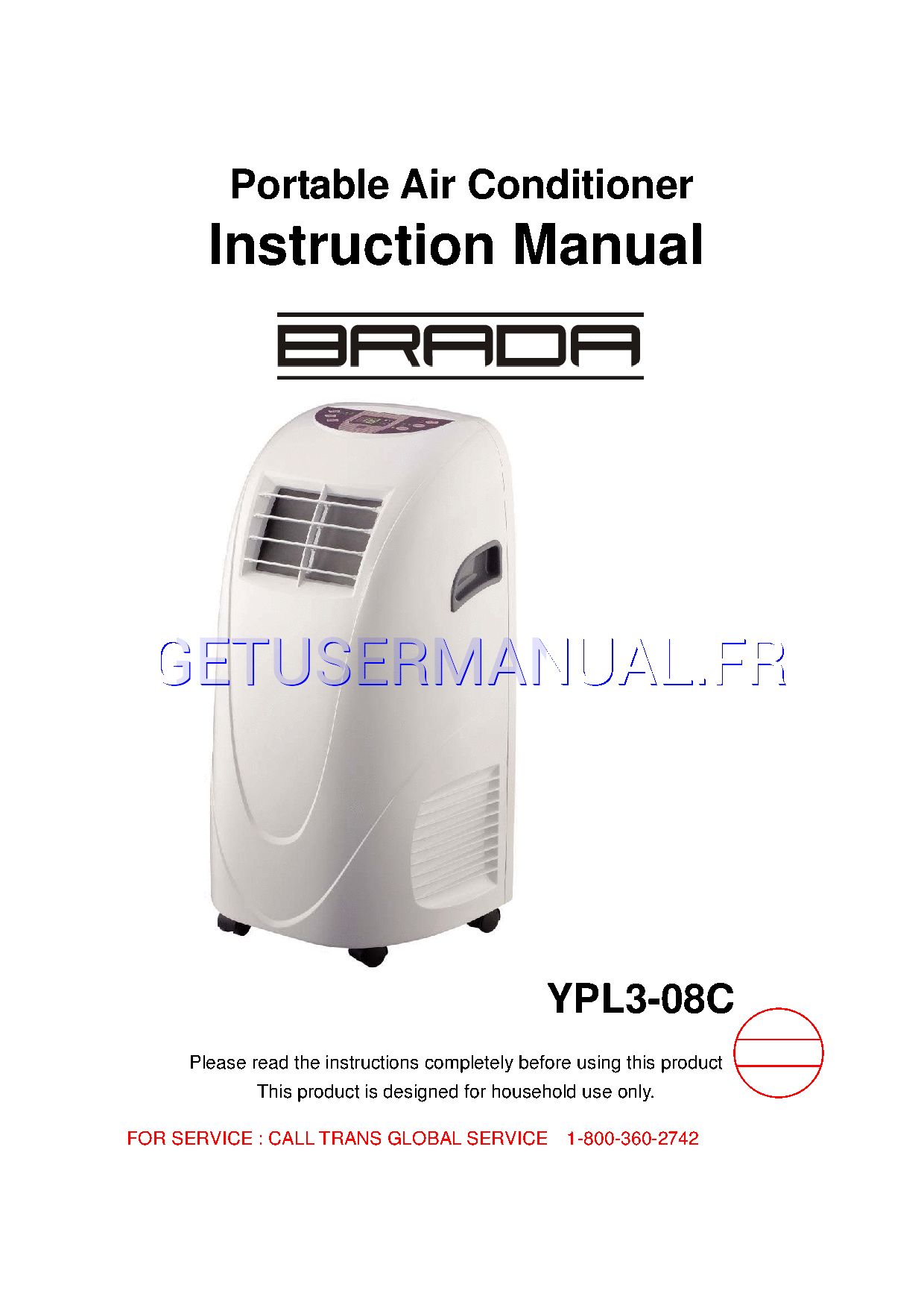 Brada Appliances Climatiseurs YPL308C Manuel d'utilisateur