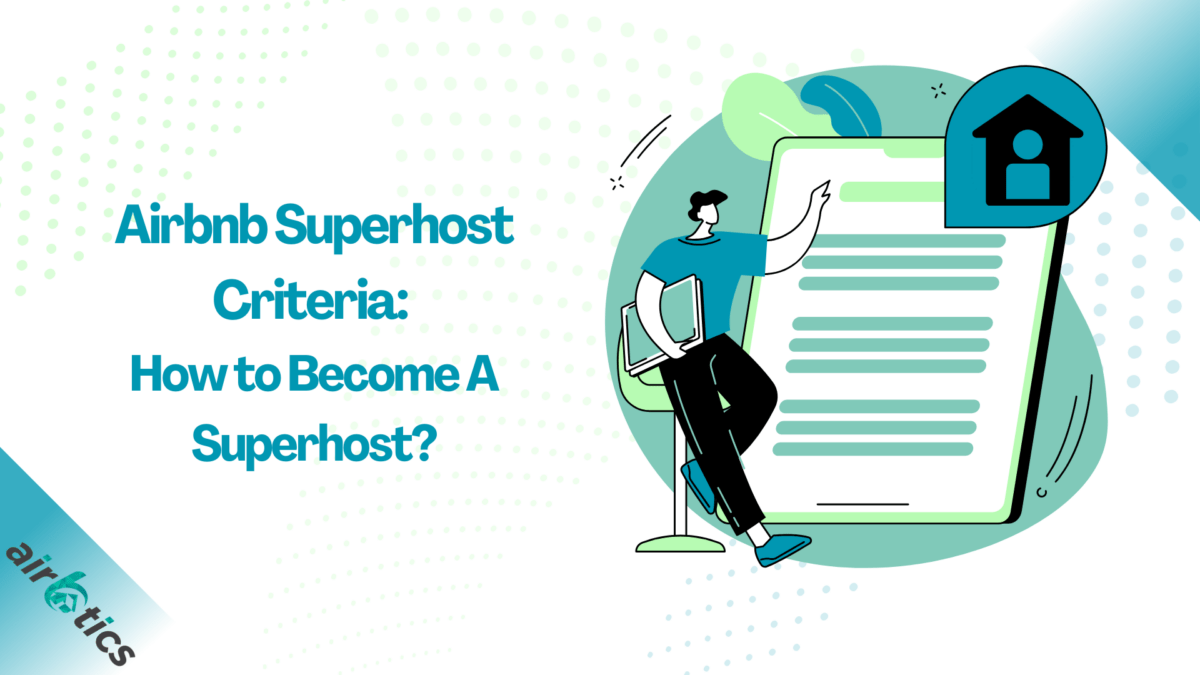 Airbnb Superhost Criteria How to A Superhost? Airbtics Airbnb Analytics