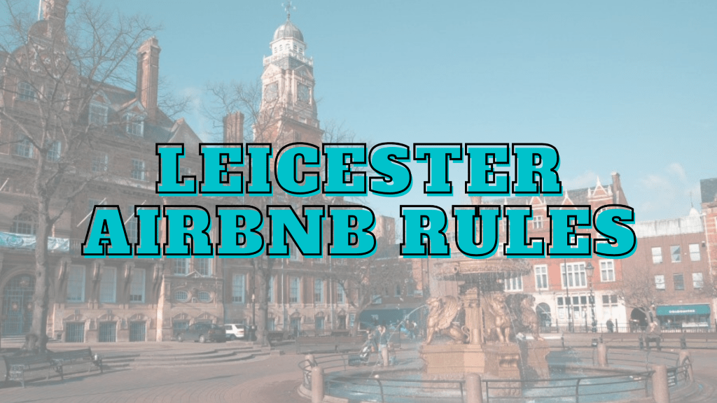 Airbnb Rules in Leicester Airbtics Airbnb Analytics