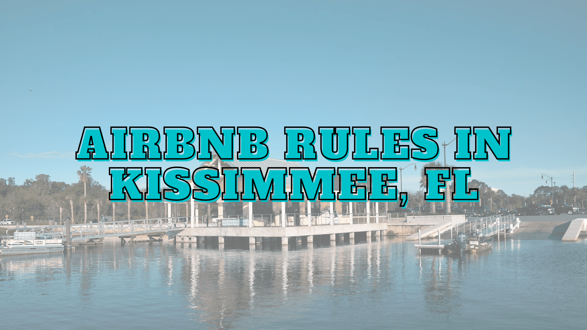 Airbnb Rules in Kissimmee Airbtics Airbnb Analytics
