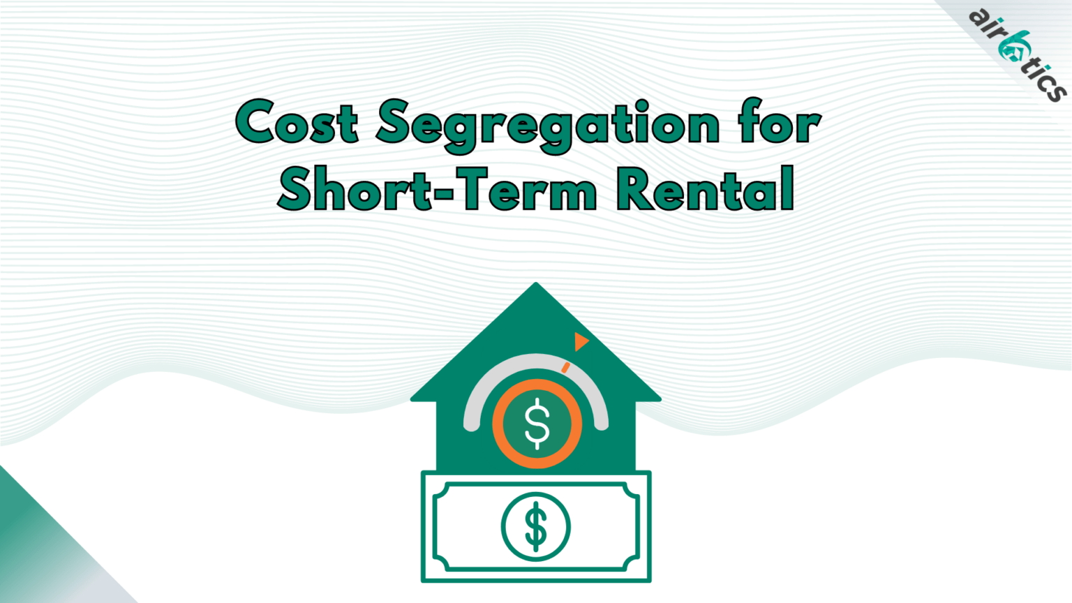 Cost Segregation for ShortTerm Rental Airbtics Airbnb Analytics
