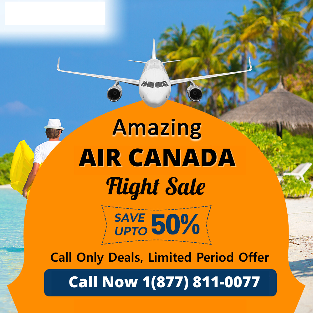 Save Upto 50, Air Canada Official Site, Flights Bookings +1(877) 811