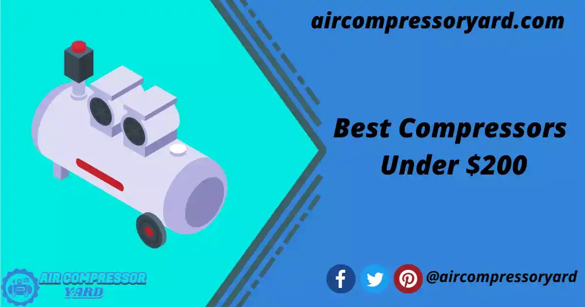 Best Air Compressor Under 200 Air Compressor Yard