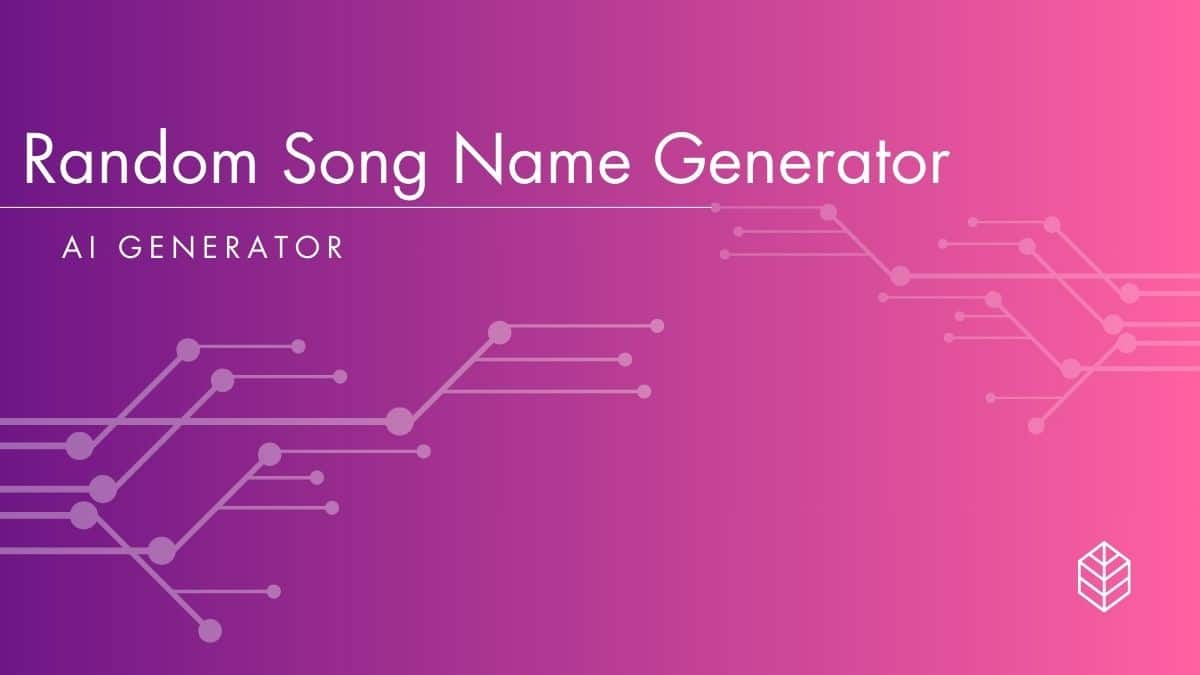 Random Song Name Generator Creative Song Name Ideas AI Resources