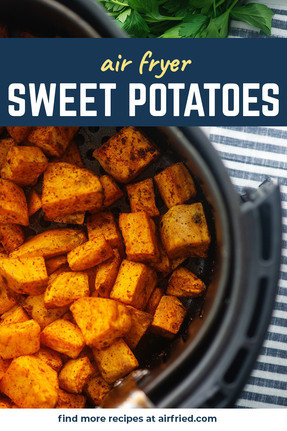 Easy Roasted Sweet Potatoes in Air Fryer