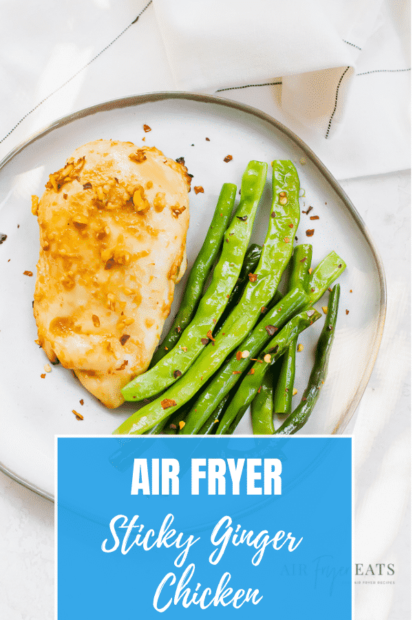 Air Fryer Sticky Ginger Chicken Air Fryer Eats