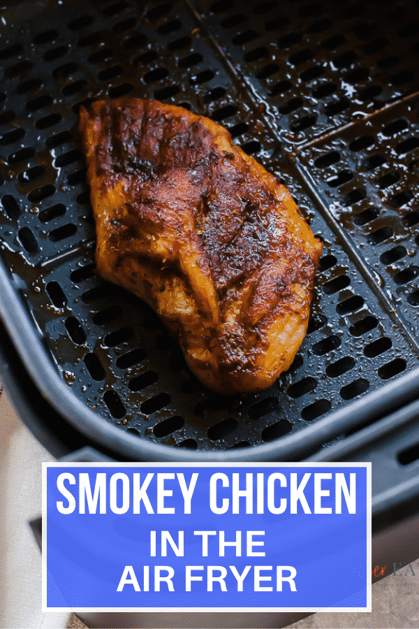 Air Fryer Smoky Chicken Air Fryer Eats
