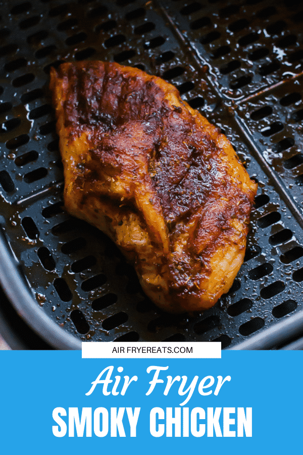 Air Fryer Smoky Chicken Air Fryer Eats