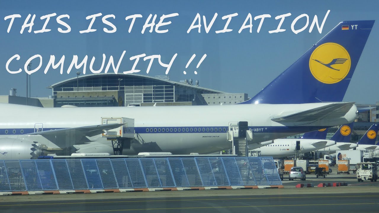 VIDEO A video showing the aviation community! Aviation from around the