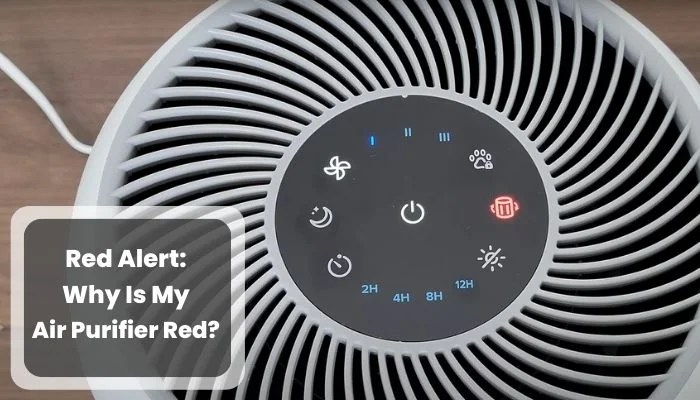 Red Alert: Why Is My Air Purifier Red?