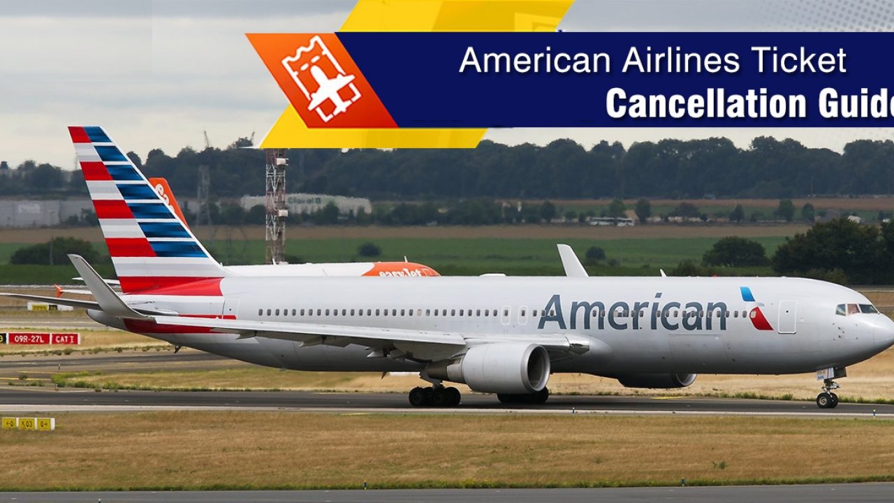Modification of American Airlines Cancellation Policies Airtripsadvisor